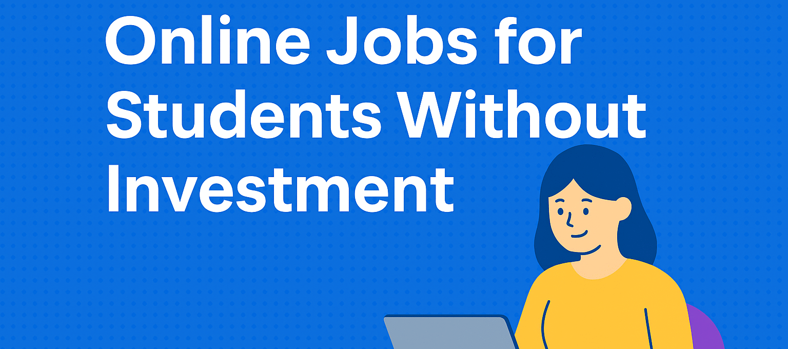 Online Jobs for Students Without Investment - Graphic Illustration